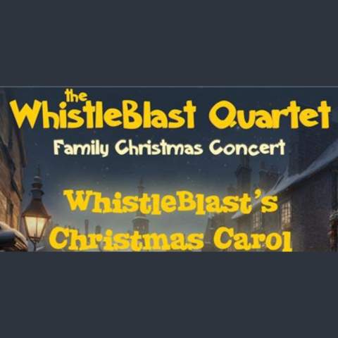 Whistleblast's Christmas Carol Concert