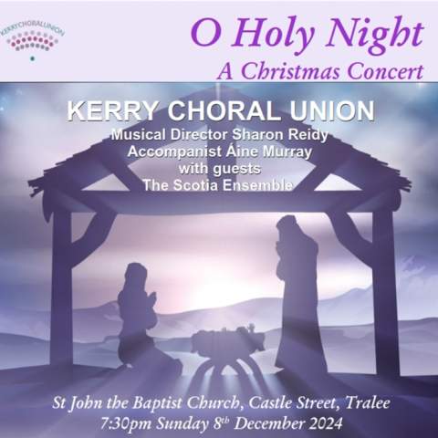 O Holy Night - Kerry Choral Union Christmas Concert